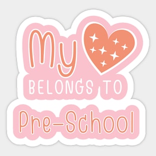 My Heart Belongs to Pre-School Sticker